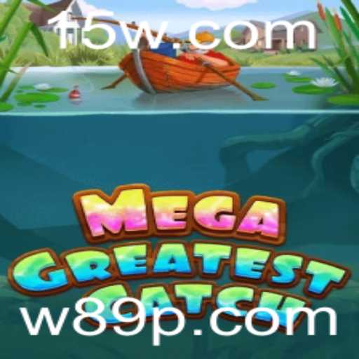 MegaGreatestCatch: O Jogo de Pesca que Está Conquistando o Mundo